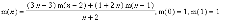 m(n) = ((3*n-3)*m(n-2)+(1+2*n)*m(n-1))/(n+2), m(0) = 1, m(1) = 1
